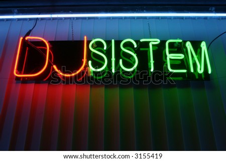 "neon sign" series "DJ SISTEM"