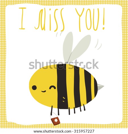 I miss you bee postcard. The vector greeting card with cartoon funny bee for ui, web games, tablets, wallpapers, and patterns.