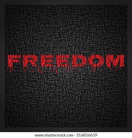 Freedom, concept art, poster, banner, flyer, postcard, typography, graphics, vector 