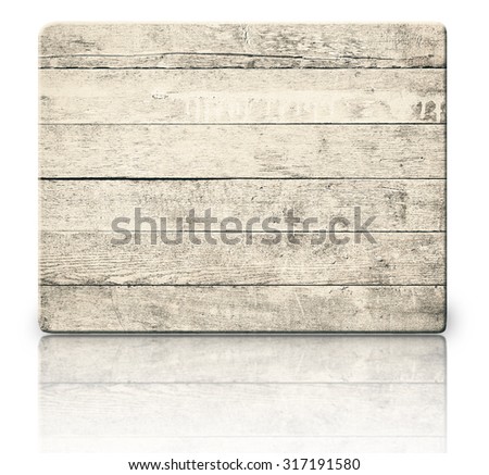 Old weathered scratched wooden signboard, planks and reflection on glass table