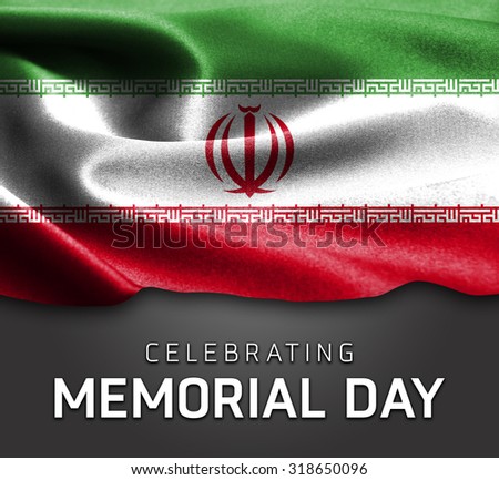 Iran flag and Celebrating Memorial Day Typography