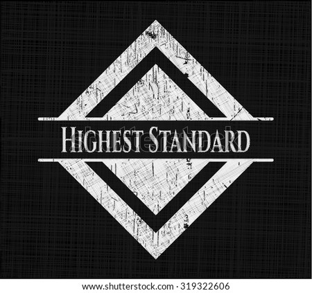 Highest Standard chalk emblem