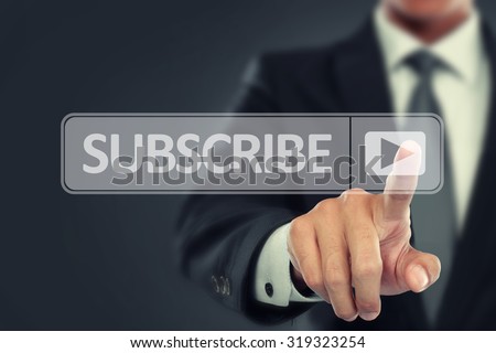 portrait of Businessman push to subscribe button on virtual screen