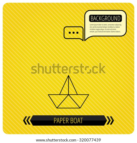 Paper boat icon. Origami ship sign. Sailing symbol. Chat speech bubbles. Orange line background. Vector