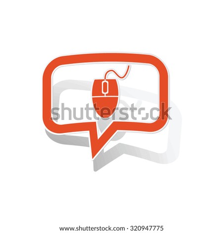 Computer mouse message sticker, orange chat bubble with image inside, on white background