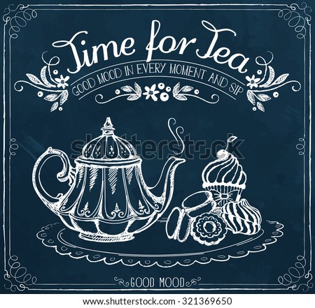 Illustration with the words Time for tea and teapot, sweet pastries. 
Freehand drawing with imitation of chalk sketch  Royalty-Free Stock Photo #321369650