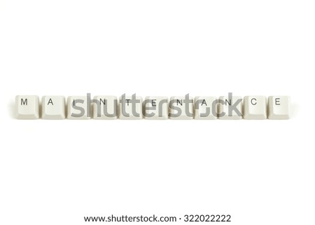 maintenance text from scattered keyboard keys isolated on white background