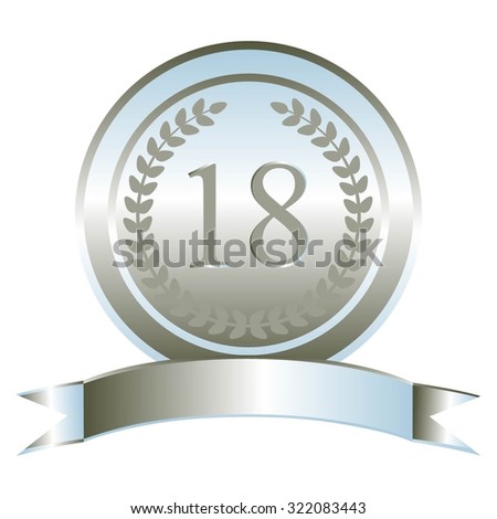 Vector illustration of Vector illustration of 18 th anniversary. Silver award. Silver ribbon and laurel wreath on a white background.