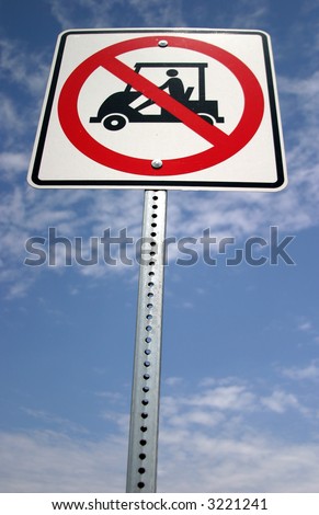 "traffic sign" series "no golf carts"