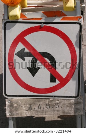 "traffic sign" series "no left or  u turn"