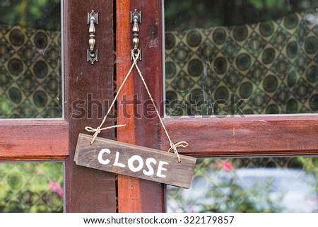 Sign wood door Close Open