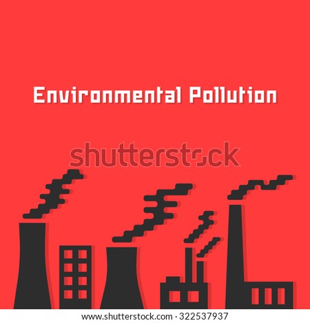 environmental pollution with factory silhouette. concept of petroleum, ecosystem exhaust, chemical dirty, global warming. isolated on red background. flat style trend modern design vector illustration