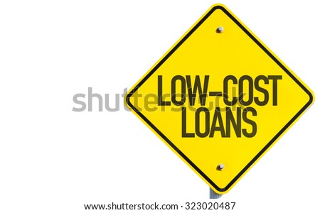 Low-Cost Loans sign isolated on white background