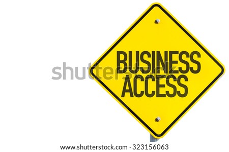 Business Access sign isolated on white background