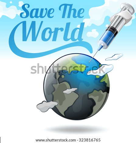 Save the world poster with earth and needle illustration