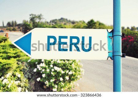 Peru Road Sign with beautiful nature and road on background