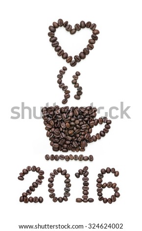 Abstract cup shape of roasted coffee beans with heart and alphabet number "2016 year" on white background.