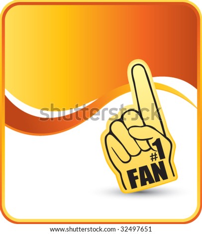 number one fan foam hand on orange background