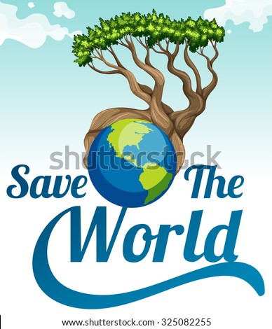 Save the world poster with earth and tree