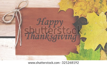 Thanksgiving day.  Decoration for holiday celebration with autumn leaves