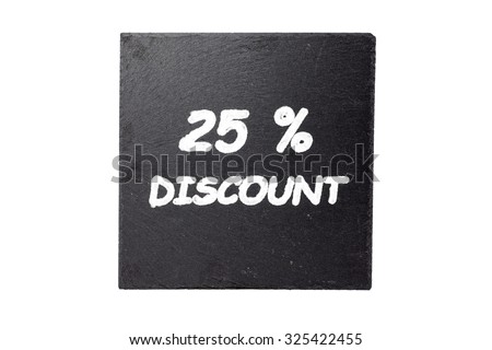 25 % Discount on shale stone board background
