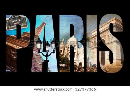 Photo collage letters PARIS, isolated on black background, vintage process