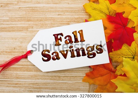 Fall Savings Gift Tag, Autumn Leaves on weathered grunge wood with gift tag with text Fall Savings