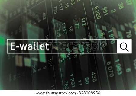 E-wallet written in search bar with the financial data visible in the background.