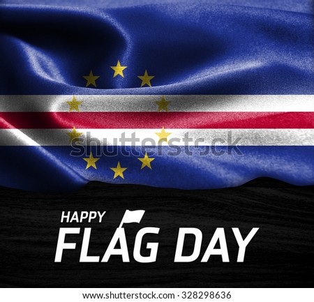 Happy Flag Day Typography Cape Verde flag on wood Texture background