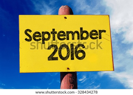 September 2016 on sign on sky 