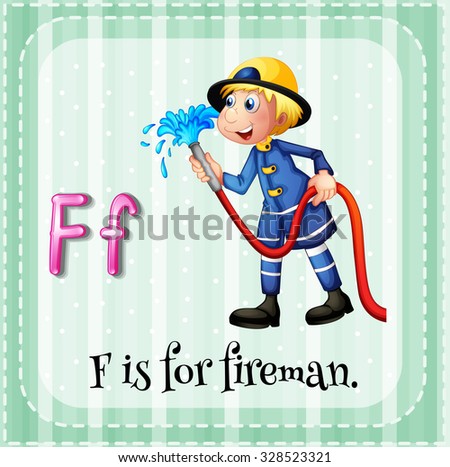 Flashcard letter F is for fireman illustration