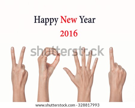 hands forming number 2016 isolated on white background