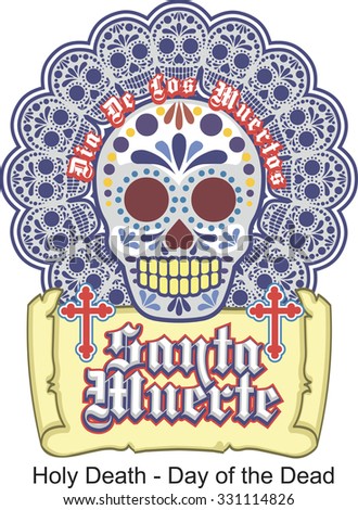 day of the dead, holy death,sugar skull