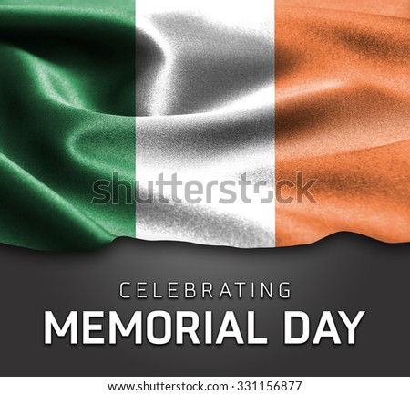 Ireland flag and Celebrating Memorial Day Typography