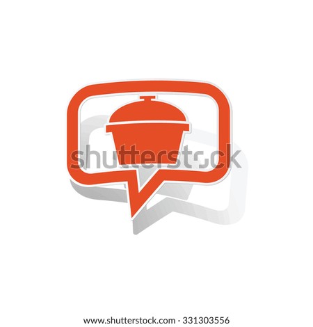 Pot message sticker, orange chat bubble with image inside, on white background