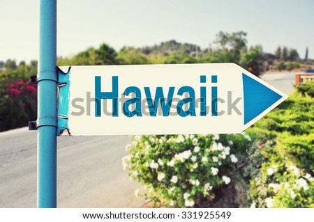 Hawaii Road Sign with beautiful nature and road on background. United States of America