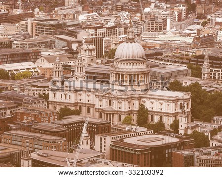 Vintage looking Aerial view of St Paul cathedral in London, UK