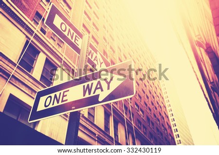Vintage style photo of the one way signs in Manhattan, New York, USA.