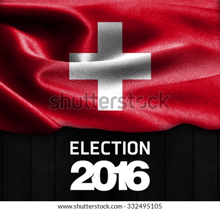 Election 2016 Typography on wood texture background with Switzerland smooth silk texture
