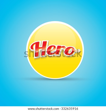 super hero label or sign. vector illustration