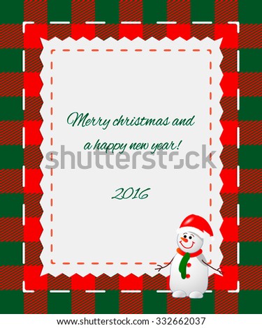 Greeting Card Happy New Year and Merry Christmas. Place for your text snowman. Colored vector illustration