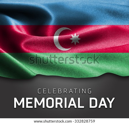 Azerbaijan flag and Celebrating Memorial Day Typography