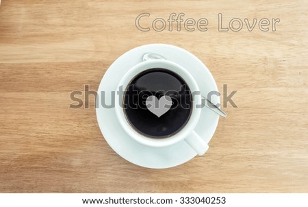 coffee and cup and love