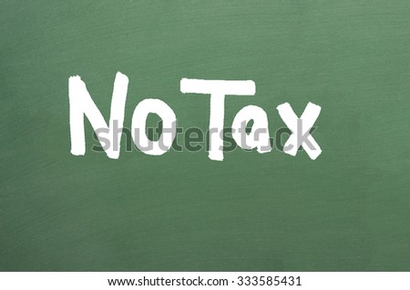 No tax is written on the blackboard