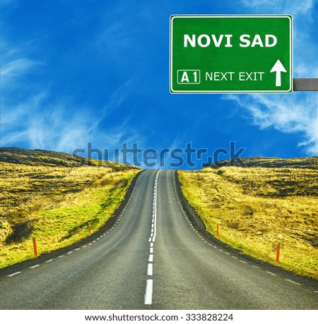 NOVI SAD  road sign against clear blue sky