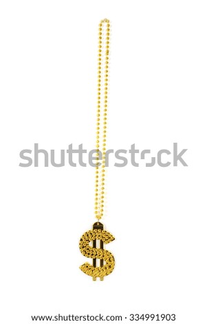 A gold plastic Money Sign necklace isolated on white with room for your text