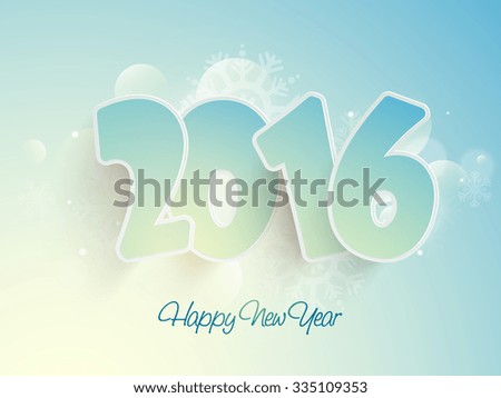 Greeting card design with stylish text 2016 on snowflakes decorated shiny background for Happy New Year celebration.