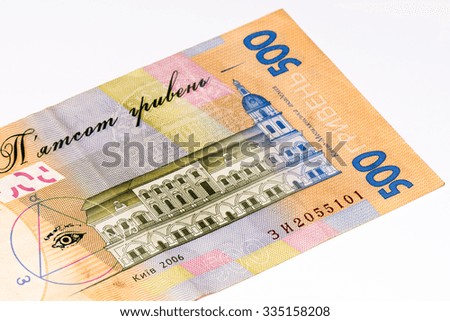 500 Ukrainian hryvnia bank note. Hryvnia is national currency in Ukraine