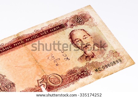 50 dong bank note of Vietnam. Dong is the national currency of Vietnam