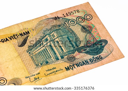 1000 dong bank note of South Vietnam. Dong is the national currency of Vietnam